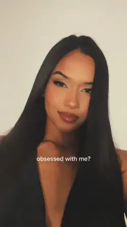 obsessed with me?