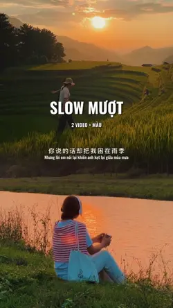 Slow mượt + màu