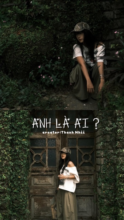ANH LA AI ?