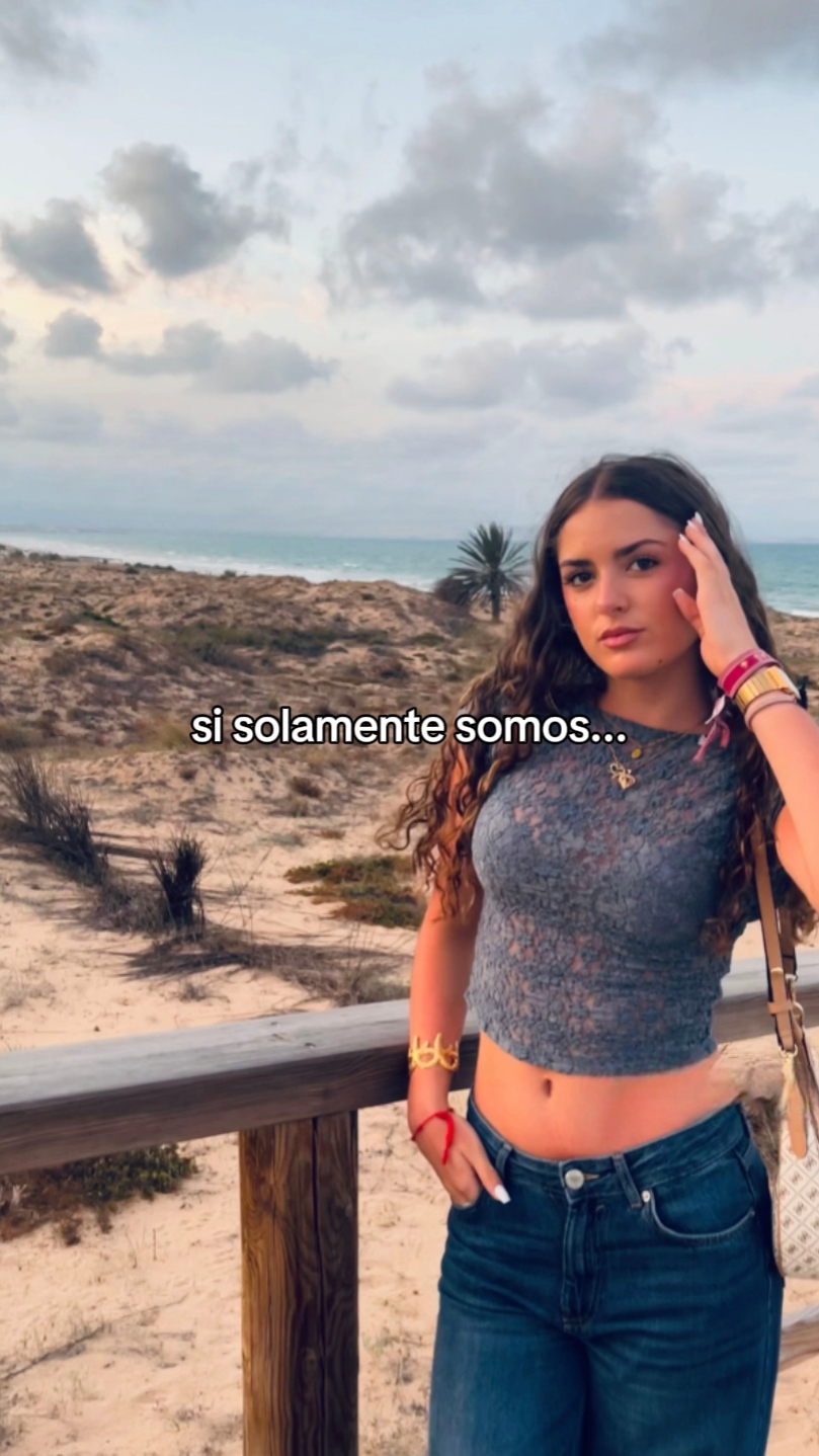 Si solamente somos 