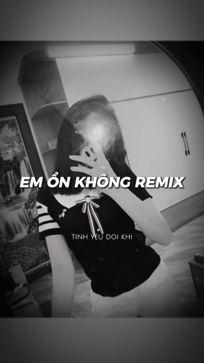 Em n Không Remix