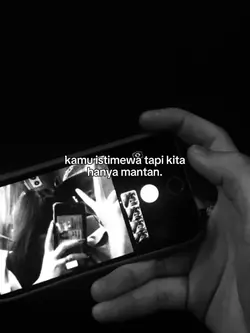 kita hanya mantan