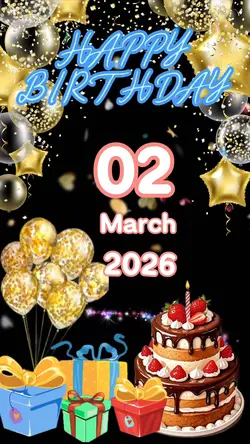 Birthday 02 Mar