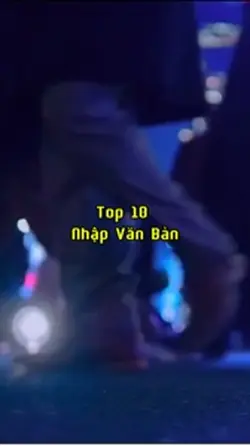 Top 10 Nhập Văn Bản