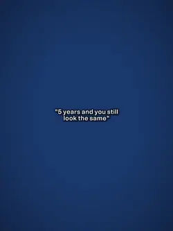 5yearsstilllooksame 
