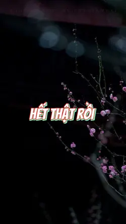 hết thật rồi