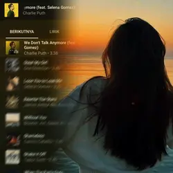 We don't talk anymor