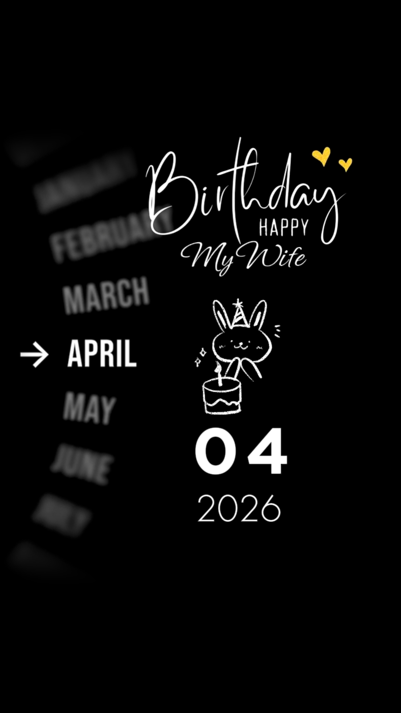 HBD MY WIFE 4 APRIL