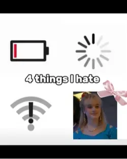 4 things I hate 