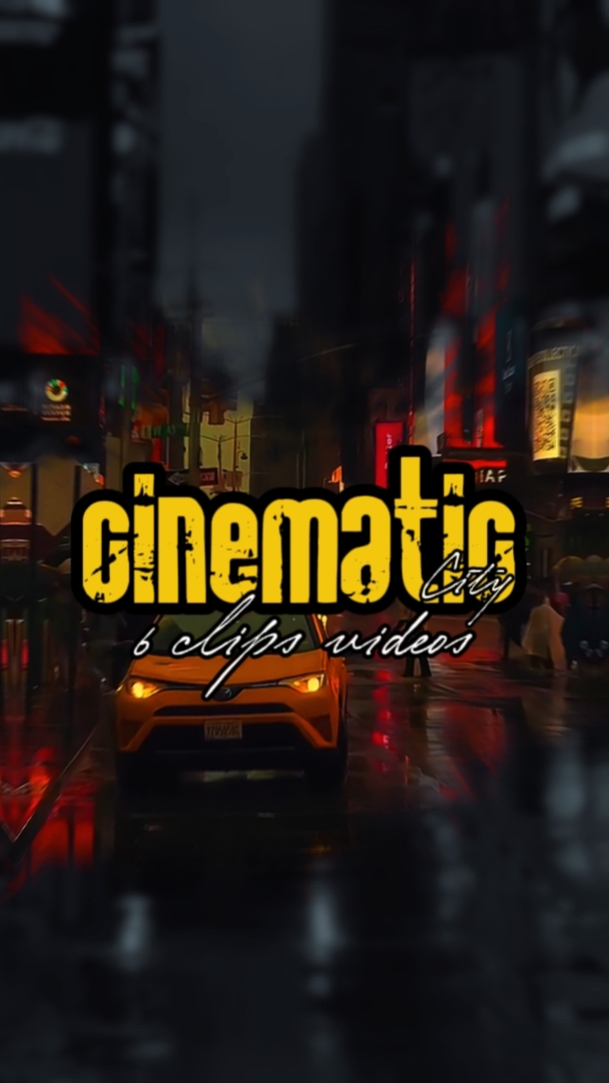6 CLIPS CINEMÁTICOS
