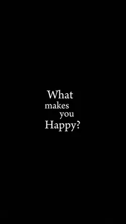 What makes you happy