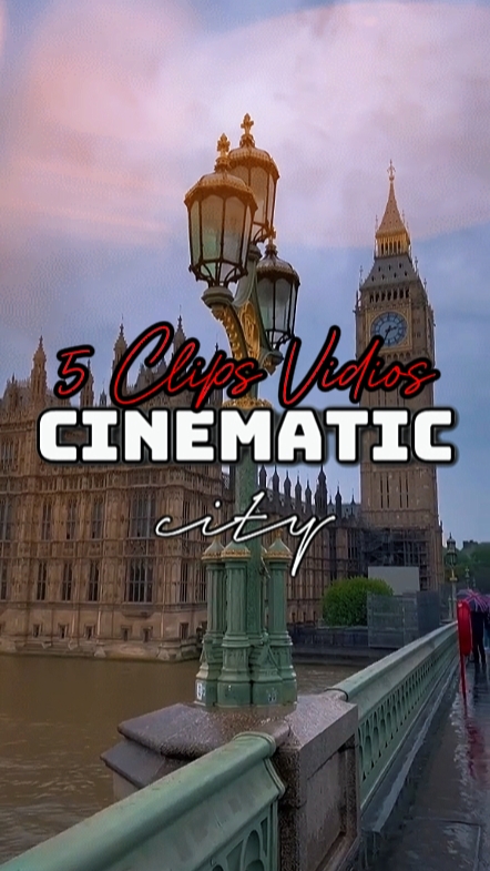 5 CLIPS CINEMATIC 