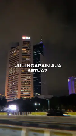 JuliNgapainAjaKetua?
