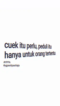 CUEK ITU PERLU