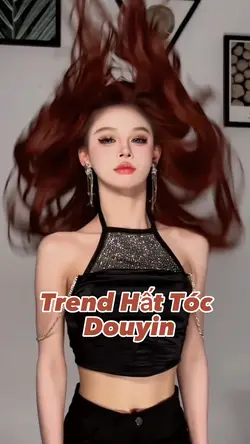 Trend hất tóc douyin