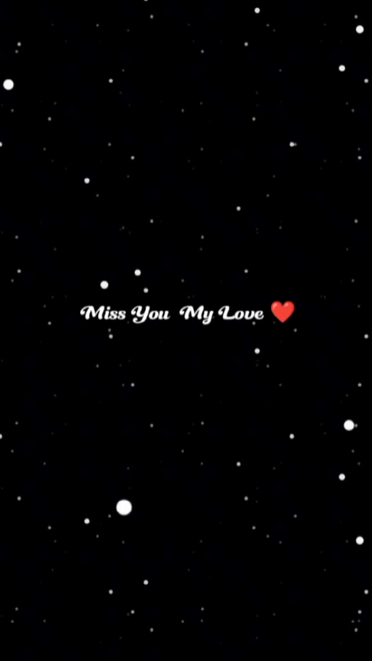 Miss you My Love