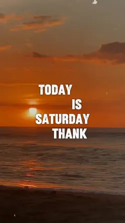 God today Saturday