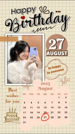 27 AUGUST HBD 2025
