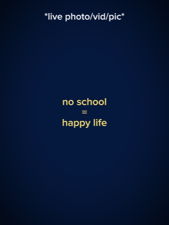 NoSchoolHappyLife