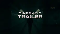 CINEMATIC TRAILE