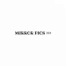 Mirror pics