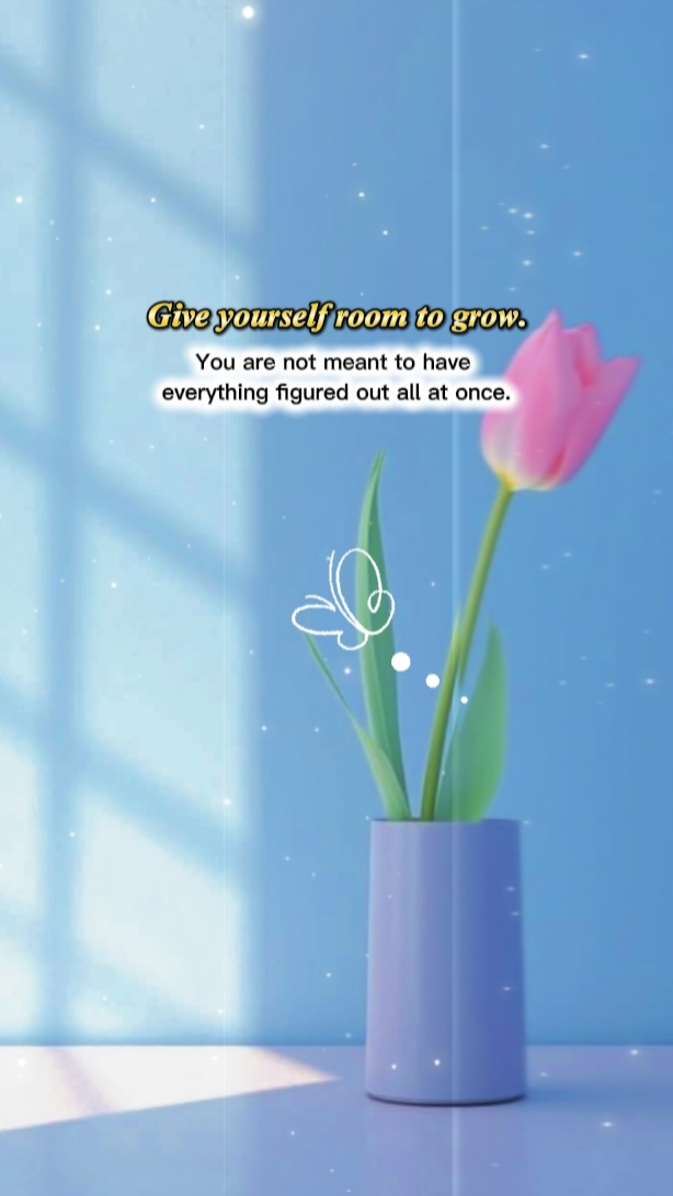 GIVE YOURSELF ROOM—