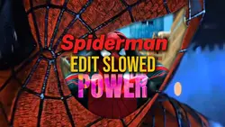 Spiderman Slowed