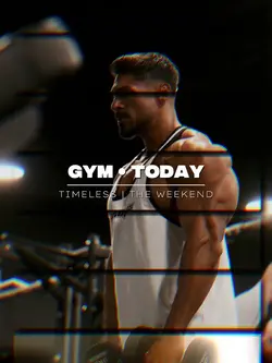 GYM • TODAY