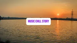 Music chill story
