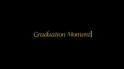 Graduation Moment