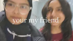 my friend 