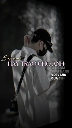 Hãy trao cho anh 