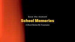 school memories