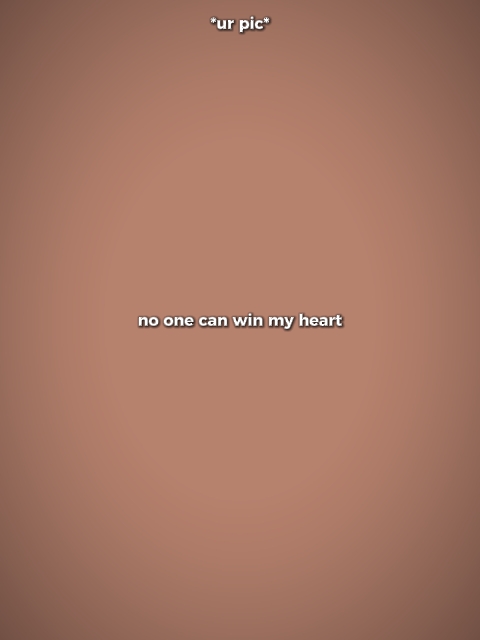 Personne ne gagne mon coeur