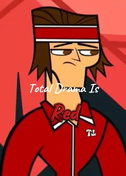 Total Drama Is... 