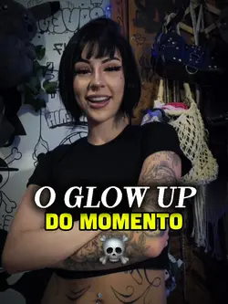 glow up do momento