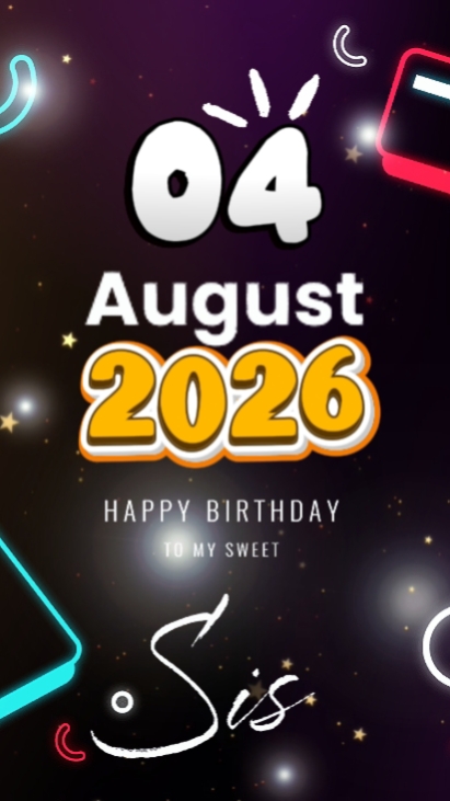 Bday Sister 4 August