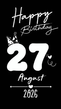 BIRTHDAY 27 AUGUST