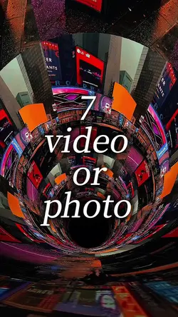 7 video or photo 