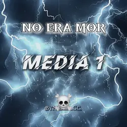 NO ERA MOR