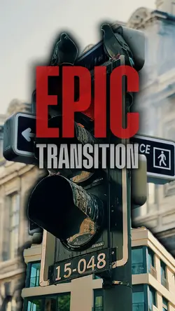 EPIC TRANSITION 4K 