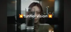 Tunnel Vision
