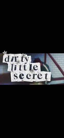 Dirty little secre