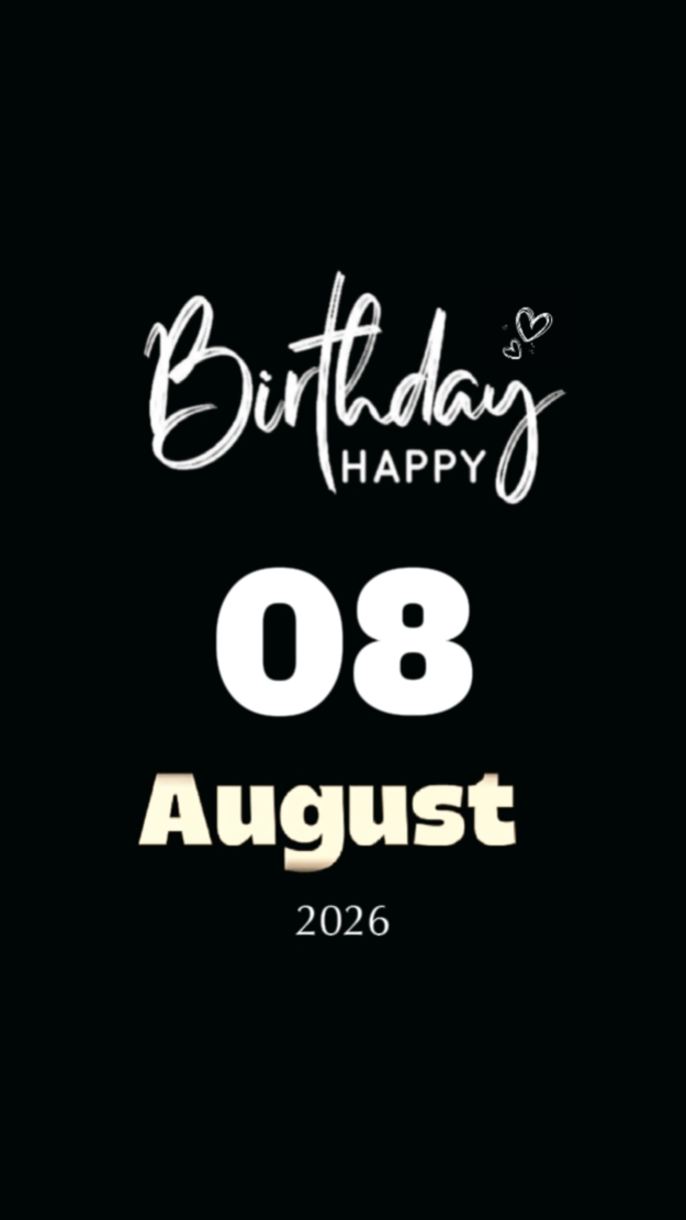 HBD 08 AUGUST 
