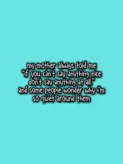my mother always tol