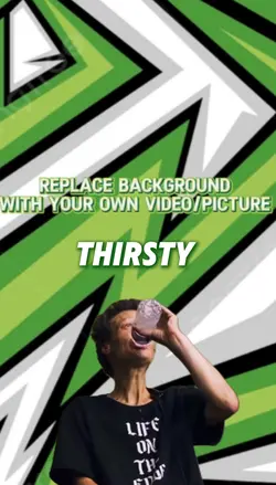 Thirsty 