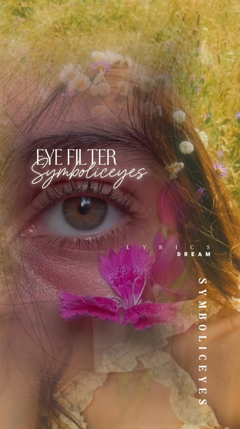 Eye filter Dream