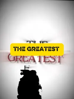The greatest