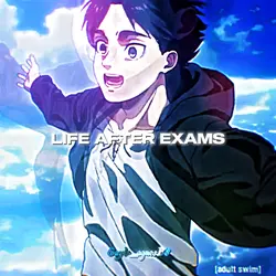 LIFE AFTER EXAMS🕊🤍