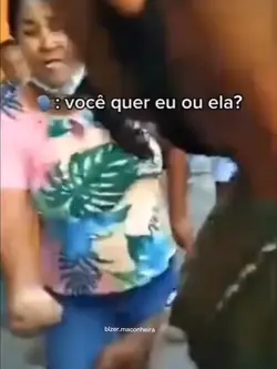 você quer eu ou ela?